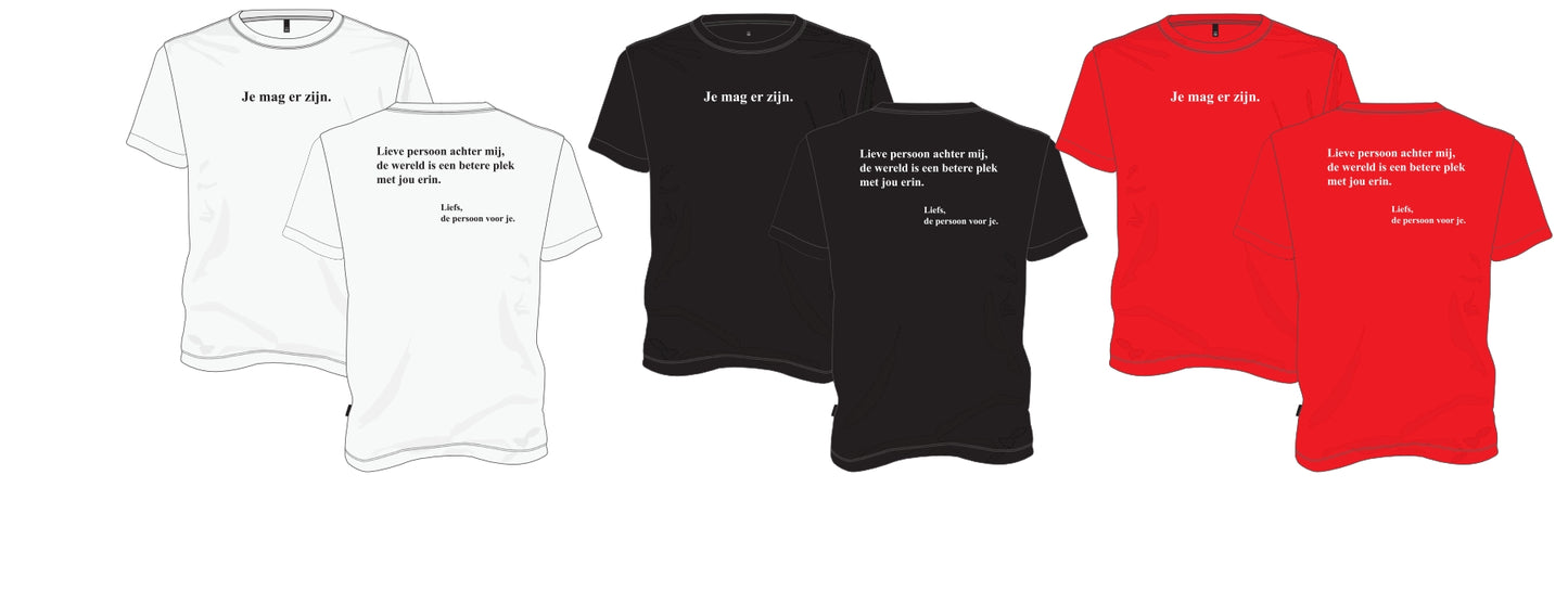 Je mag er zijn T-Shirt